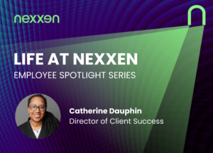 Life at Nexxen with Catherine Dauphin